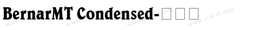 BernarMT Condensed字体转换